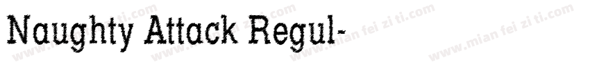 Naughty Attack Regul字体转换